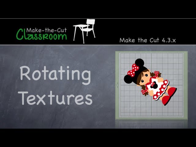 Rotating Textures in Make the Cut Software