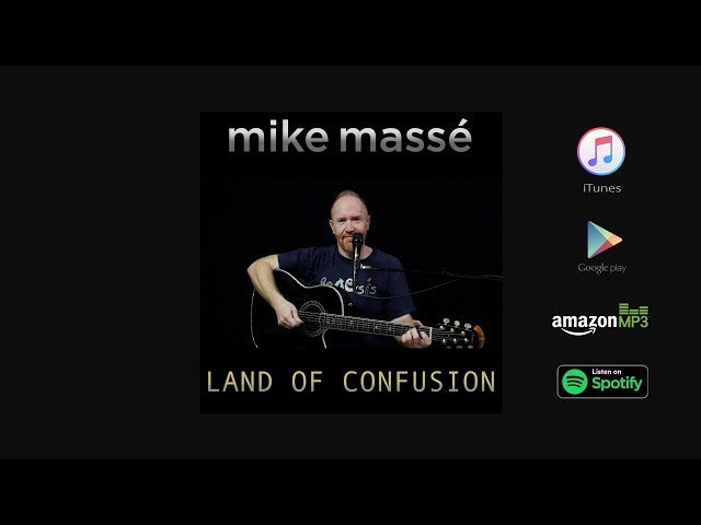 Land of Confusion (acoustic Genesis cover) - Mike Masse