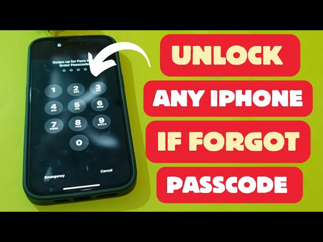 How To Unlock Any iPhone If Forgot Passcode Without Data Losing 2024