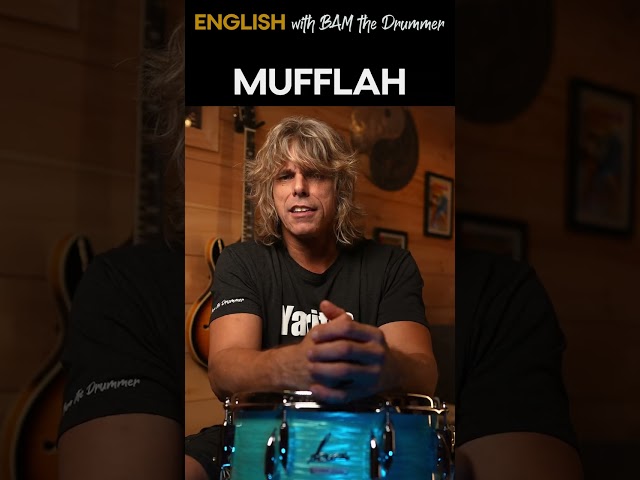 Mufflah - English with Bam the Drummer