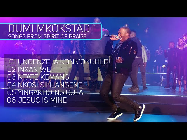 Dumi Mkokstad | Songs from Spirit Of Praise
