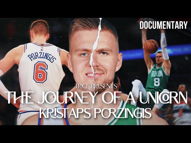 The Journey of a Unicorn | Kristaps Porzingis | Documentary