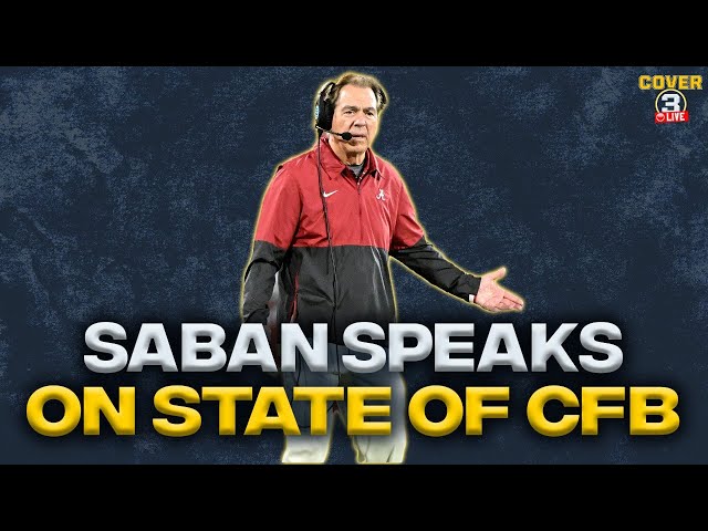 Nick Saban’s View of College Sports, Michigan’s QB Outlook for 2024, More! | Cover 3 Podcast