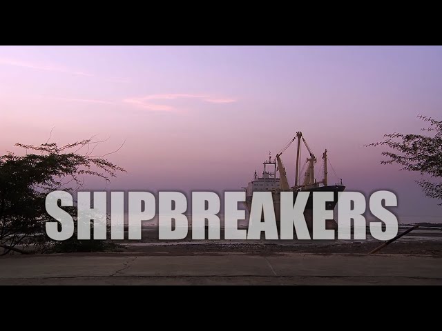 SHIPBREAKERS Documentary