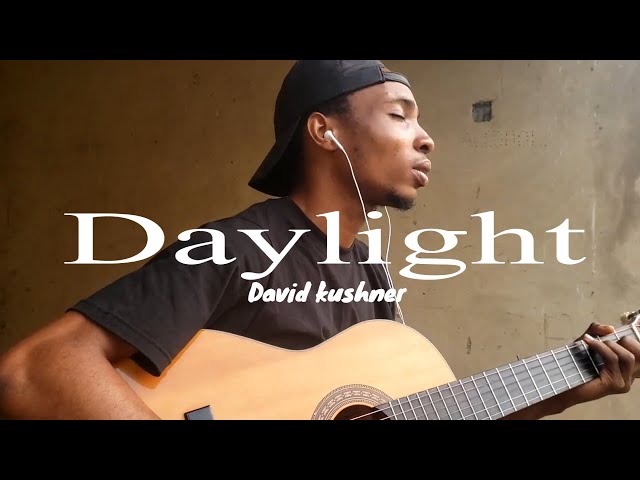 David Kushner - DAYLIGHT  | guitar cover
