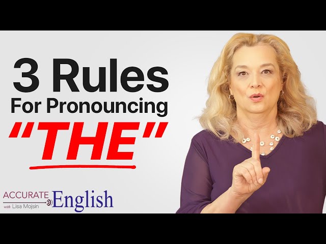 How to pronounce the article THE - 3 rules| Accurate English