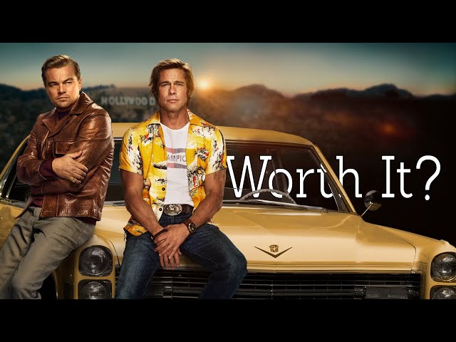 Is Once Upon A Time In Hollywood Worth Watching?