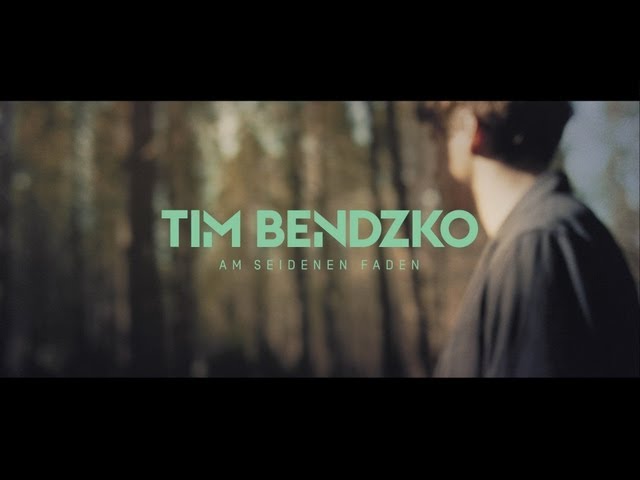 Tim Bendzko - Am seidenen Faden (Offizielles Video)
