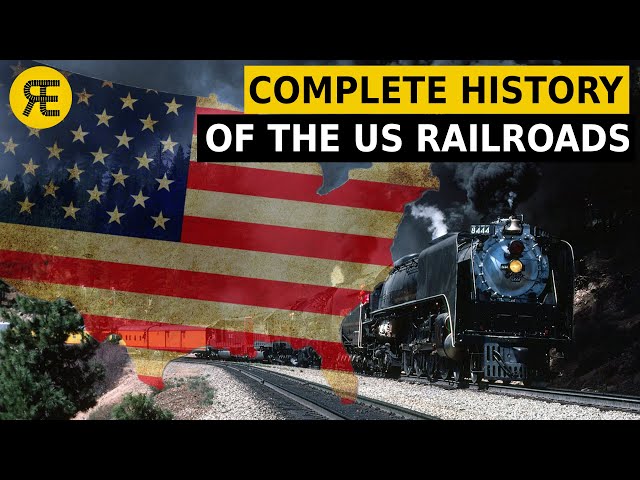 History of American Railroads: Explained in 20 minutes