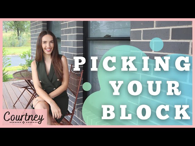 How to pick the Best Block of Land | Tips & Tricks for Home Builders