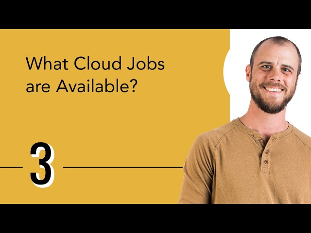 What Cloud Jobs are Available?