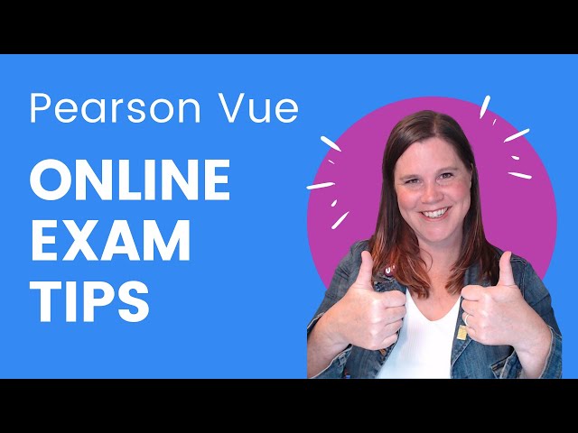 Pearson VUE Online Exam Tips (What you need to know before you do your certification)