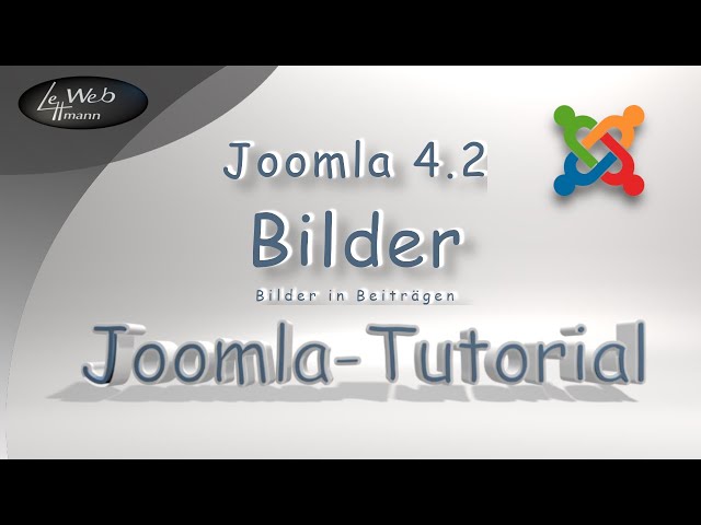 08 Joomla 4.2 -Tutorial - Bilder im Beitrag