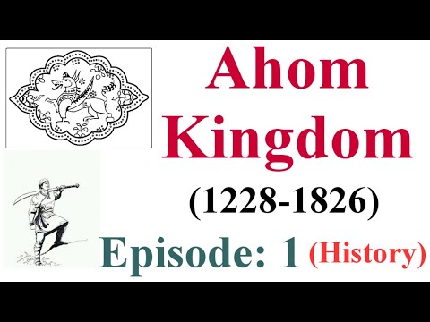 Ahom Kingdom (1228-1826)