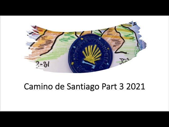 Camino de Santiago Part 3 2021. Najera to Villafranca Montes de Oca