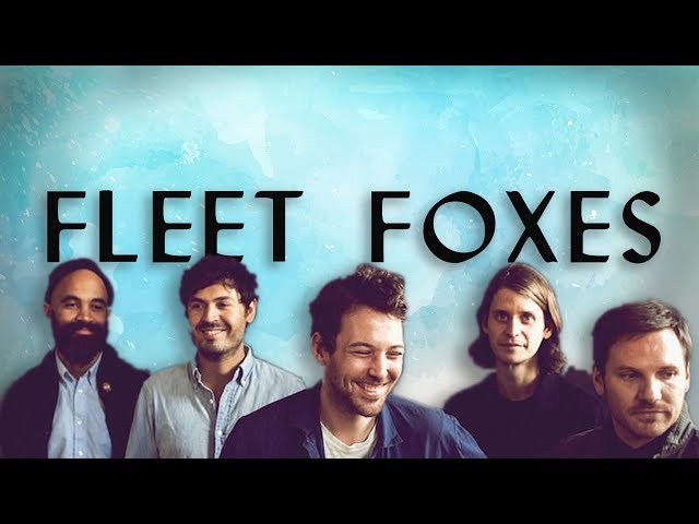 Fleet Foxes: Songs of Nature