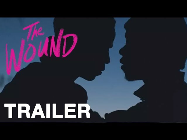 THE WOUND - Trailer - Peccadillo