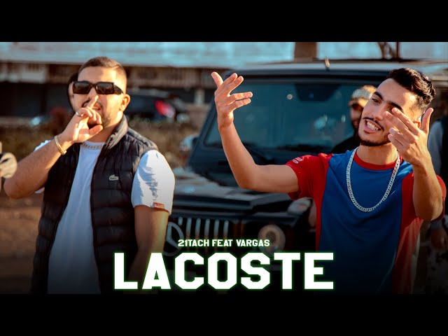 21 Tach - LACOSTE ft. Vargas [Official Music Video] | 2022