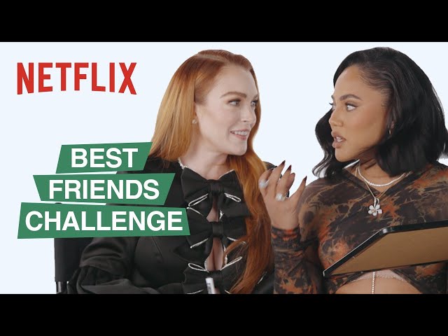 Lindsay Lohan and Ayesha Curry take the BFF Challenge | Irish Wish | Netflix