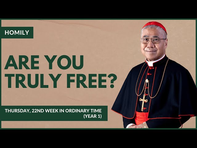 Are You Truly Free? - William Cardinal Goh (Homily - 07 Sep 2023)