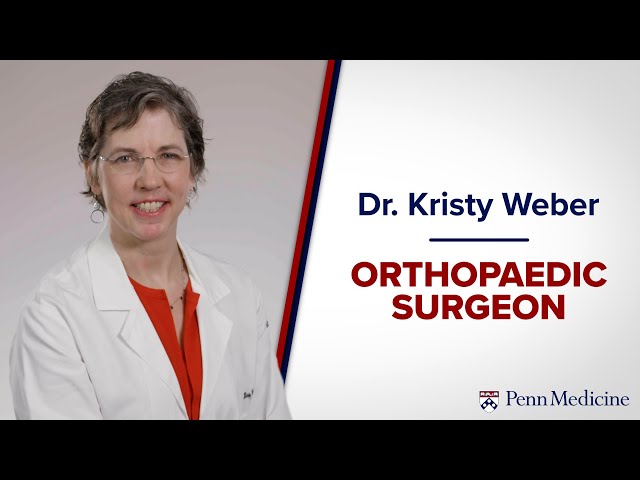 Dr. Kristy L. Weber - Orthopaedic Surgeon, Penn Medicine