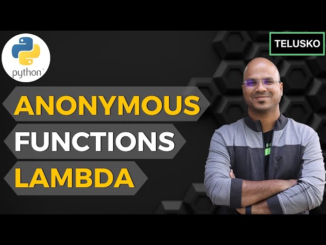 #42 Python Tutorial for Beginners | Anonymous Functions | Lambda