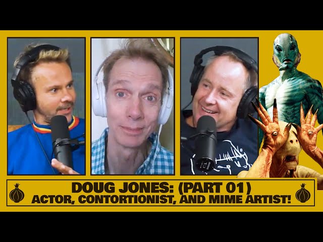 Doug Jones (Part 1) - Actor, Contortionist, and Mime Artist!