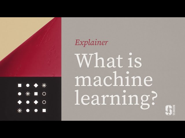 Explainer: What is Machine Learning?