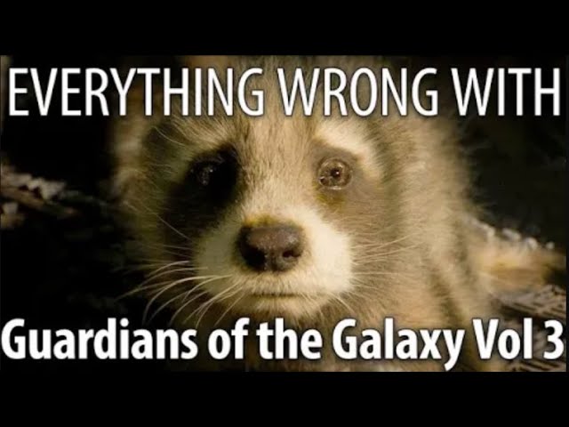 Everything Wrong With Guardians of the Galaxy Vol. 3 in 20 Minutes or Less