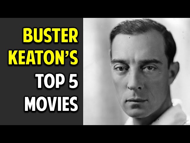 Buster Keaton's Best Movies (The Great Directors -- Episode 4)