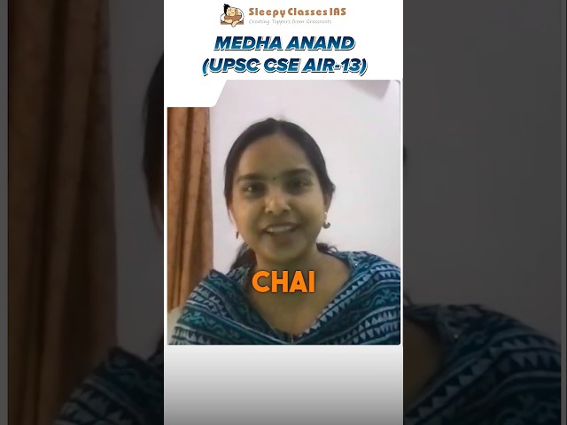 Disbelief and Love for Chai | Medha Anand UPSC CSE AIR-13