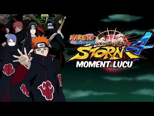 Perang Akatsuki | Naruto Shippuden Ultimate Ninja Storm 4 Moment Lucu (Bahasa Indonesia)