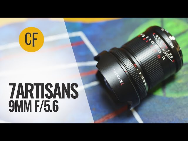 7Artisans 9mm f/5.6 full frame (!) lens review