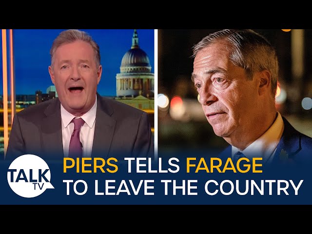 Piers Morgan Tells Nigel Farage To Leave The Country Over Brexit Promise