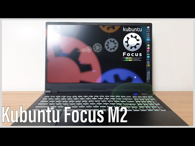 Kubuntu Focus M2 | A Powerful Laptop Built For Linux