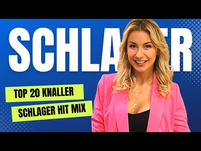 TOP 20 SCHLAGER KNALLER 💥 Schlager für Alle