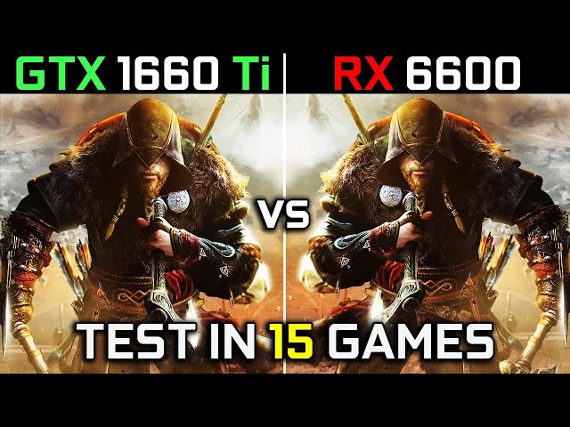 GTX 1660 Ti vs RX 6600 | Test in 15 Games at 1080p | Performance Battle! 🔥 | 2023