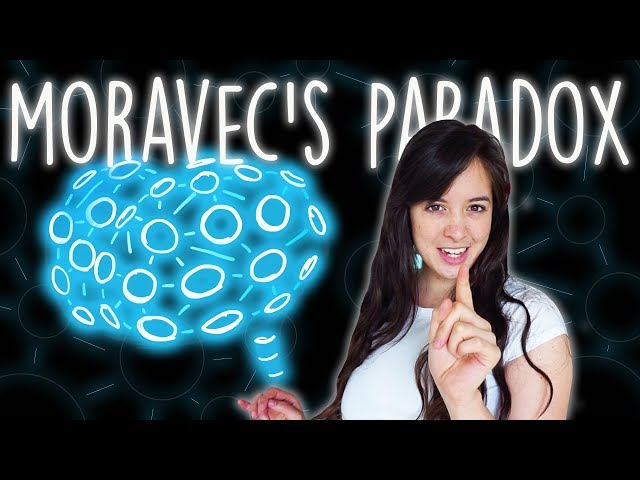 Moravec's Paradox - Why are machines so smart, yet so dumb?