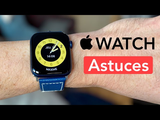 Apple Watch : 25 Fonctions Cachées et Astuces Pratiques en 2020/2021 (Partie 1)