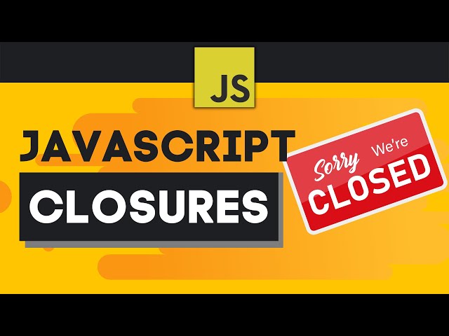 JavaScript Closures Explained Simply