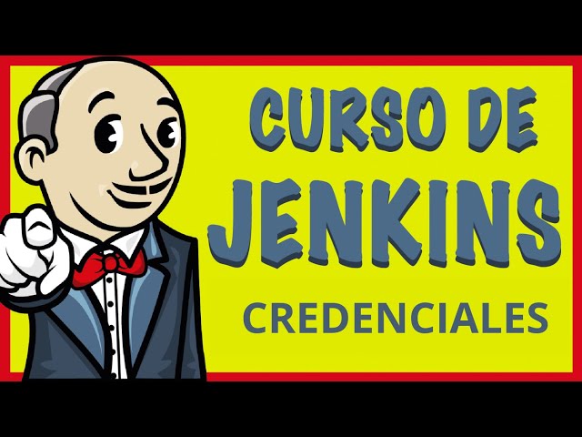 11. Curso de Jenkins - Creación y uso de credenciales