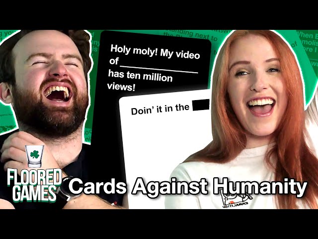 CARDS AGAINST SOBRIETY - Irish People Try Cards Against Humanity | Floored Games