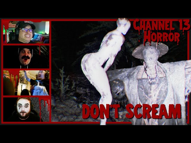 T E A M　 1 3　 D O N T　 S C R E A M　-　Twitch Streamers React To Horror Games