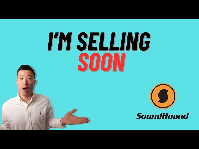 I'm Selling SoundHound AI Stock If This Happens.