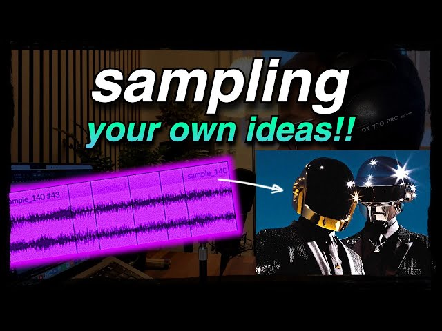 how to SAMPLE your own music.. (french house production)