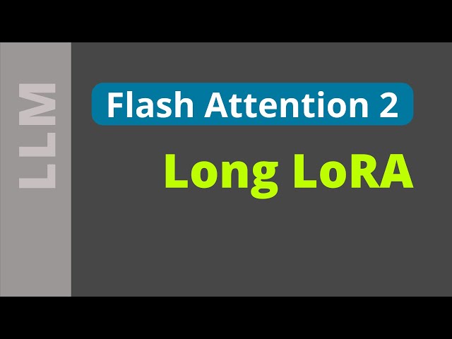How to code long-context LLM: LongLoRA explained on LLama 2 100K