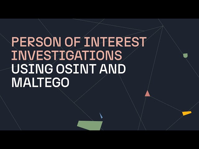 How To: Conduct Person of Interest Investigations with Maltego - Official Tutorial (2023)