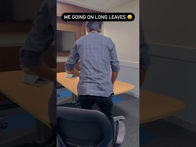 Me Going On Long Leave: Manager Reaction