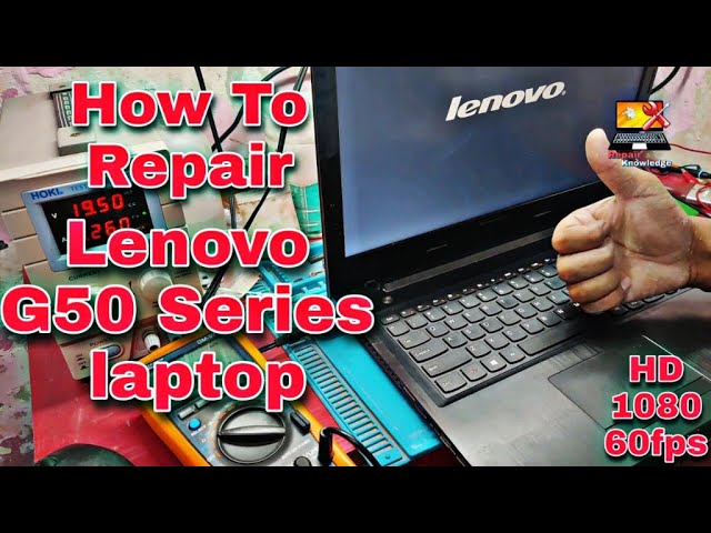 Lenovo G50-45 No Power | Easy Way to Repair | Case Study Episode -1 | 100% Knowledge