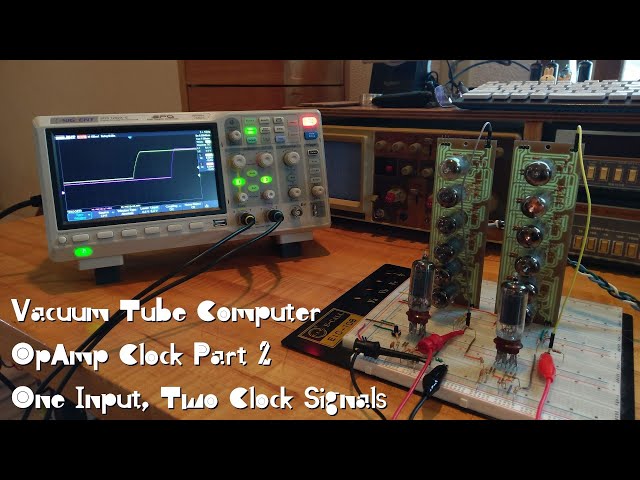 Vacuum Tube Computer P.08.2 – OpAmp Clock: One Input, Two Clock Signals